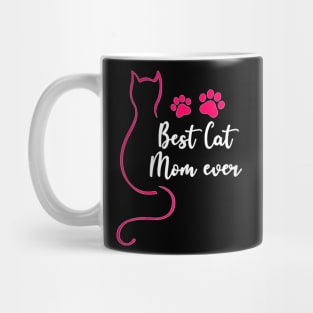 Best Cat Mom Ever  Pink Kitten Lover Mothers Day Mug